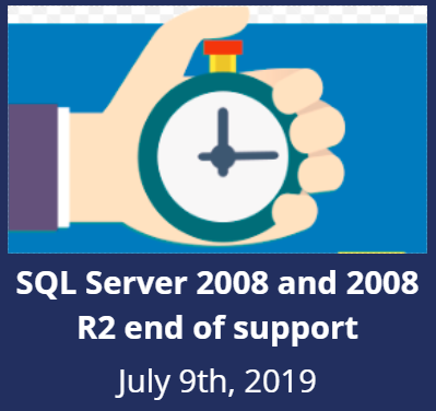 SQL Server 2008 and 2008 R2 end of support 